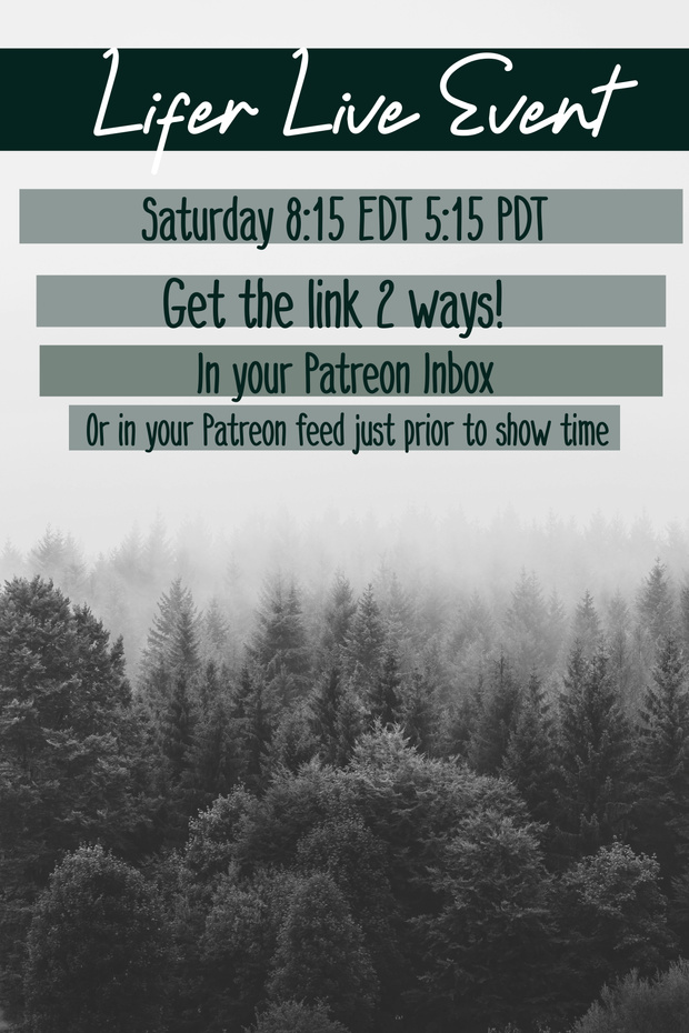 LIFER LIVE SATURDAY!