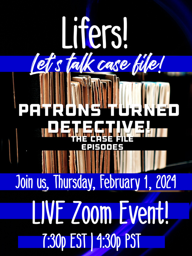 LIVE Event! Let’s Talk Case File