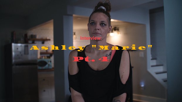S3: Ashley Marie Interview Pt. 4