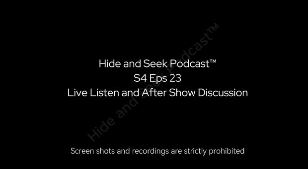 S4 Eps XXIII Live Listen & After Show Discussion